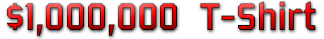 Million Dollar T-Shirt
